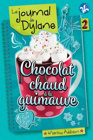 Le journal de Dylane v 02 Chocolat chaud à la guimauve Le journal de Dylane v 02 Chocolat chaud à la guimauve