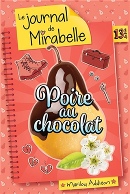 Le journal de Dylane v 13 3/4 Poire au chocolat Le journal de Dylane v 13 3/4 Poire au chocolat