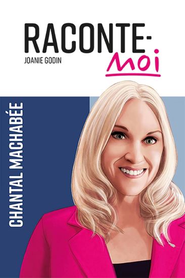 Raconte-moi Chantal Machabée Raconte-moi Chantal Machabée