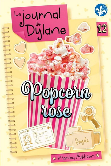Le journal de Dylane v 12 Popcorn rose Le journal de Dylane v 12 Popcorn rose
