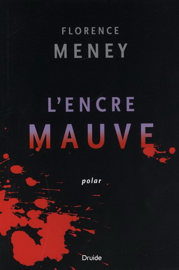 L'encre mauve L'encre mauve
