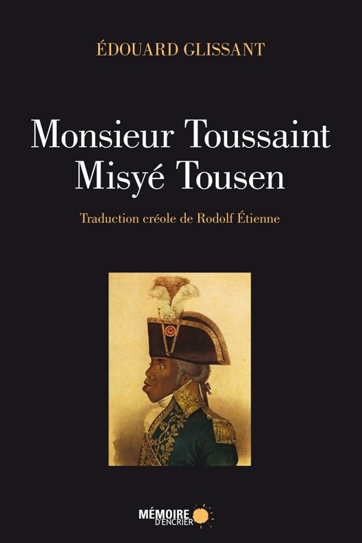 Monsieur Toussaint Misyé Toussaint (bilingue créole français) Monsieur Toussaint Misyé Toussaint (bilingue créole français)