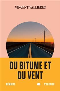 Du bitume et du vent Du bitume et du vent