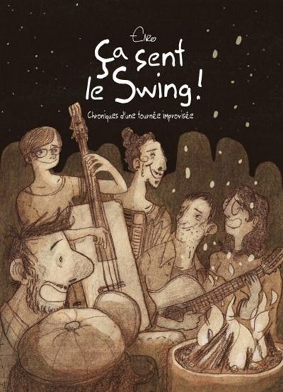 Ça sent le swing ! : chroniques d'une tournée improvisée Ça sent le swing ! : chroniques d'une tournée improvisée