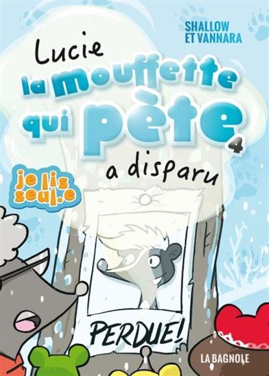 Lucie la mouffette qui pète a disparu v 04 Lucie la mouffette qui pète a disparu v 04