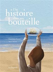 Une histoire dans une bouteille Une histoire dans une bouteille