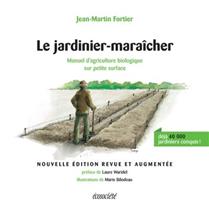 Le jardinier-maraîcher Le jardinier-maraîcher