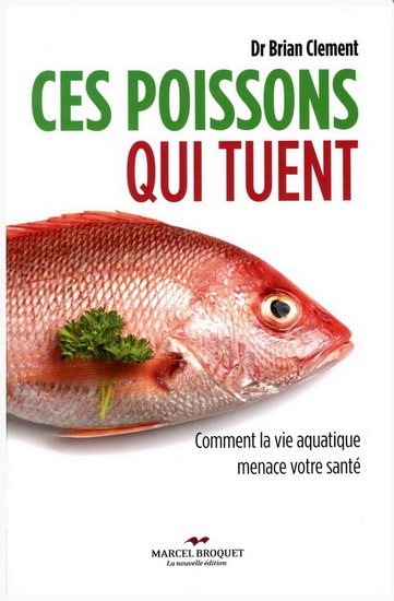Ces poissons qui tuent Comment la vie aquatique menace votre sant Ces poissons qui tuent Comment la vie aquatique menace votre sant