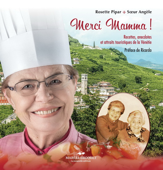 Merci Mamma! : recettes, anecdotes et attraits touristiques de la Merci Mamma! : recettes, anecdotes et attraits touristiques de la
