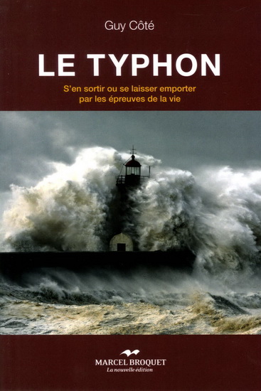 Le typhon : s'en sortir ou se laisser emporter par les épreu Le typhon : s'en sortir ou se laisser emporter par les épreu
