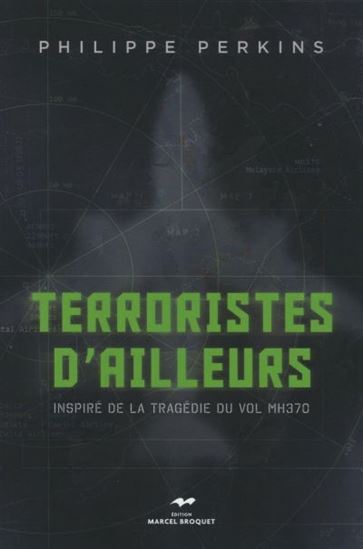 Terroristes d'ailleurs Terroristes d'ailleurs