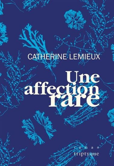 Une affection rare Une affection rare