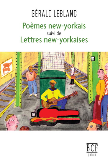 Poèmes new-yorkais, Suivi de Lettres new-yorkaises Poèmes new-yorkais, Suivi de Lettres new-yorkaises