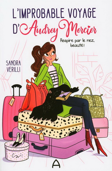 L'improbable voyage d'Audrey Mercier v 01 Respire par l L'improbable voyage d'Audrey Mercier v 01 Respire par l