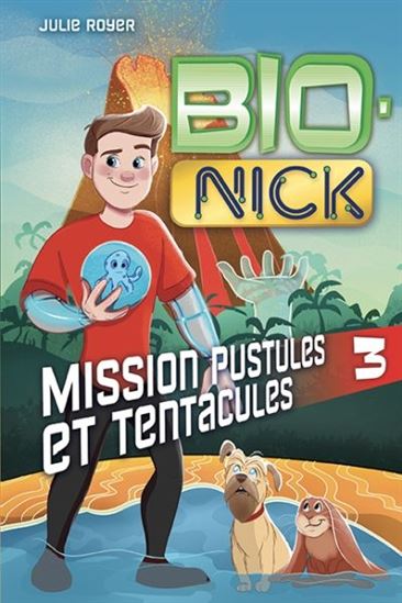 Bio-Nick v 03 Mission pustules et tentacules Bio-Nick v 03 Mission pustules et tentacules