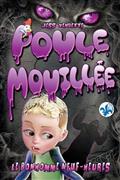 Poule mouillée. Le bonhomme neuf-heures Poule mouillée. Le bonhomme neuf-heures