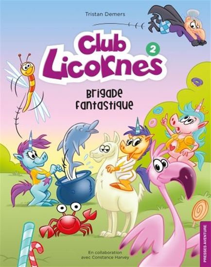 Club licornes v 02 Brigade fantastique Club licornes v 02 Brigade fantastique