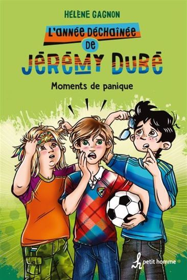 L'année déchaînée de Jérémy Dubé v.03 Moment de panique L'année déchaînée de Jérémy Dubé v.03 Moment de panique