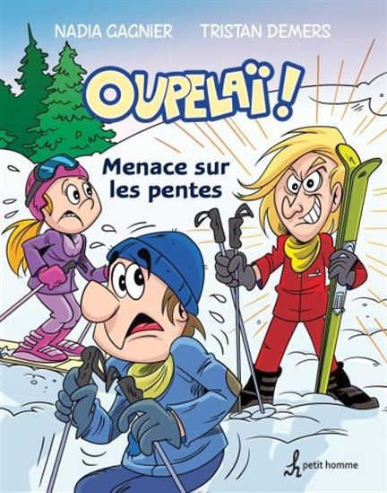 Oupelaï v 05 Menace sur les pentes Oupelaï v 05 Menace sur les pentes