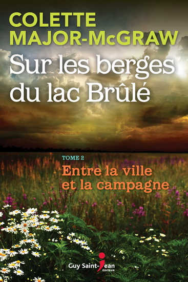 Sur les berges du lac Brûlé v 02 Entre la ville et la campagne Sur les berges du lac Brûlé v 02 Entre la ville et la campagne