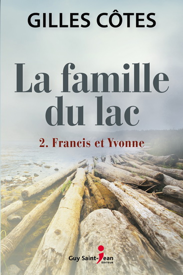 La Famille du lac v 02 Francis et Yvonne La Famille du lac v 02 Francis et Yvonne