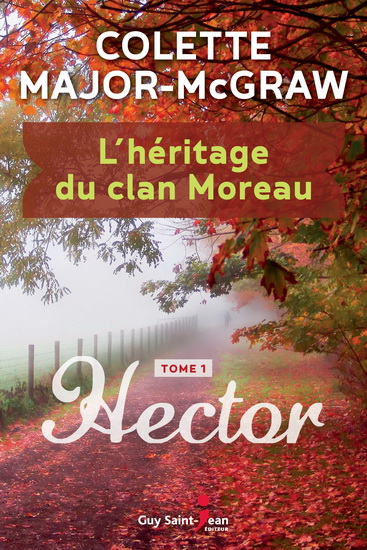 L'héritage du clan Moreau v 01 Hector L'héritage du clan Moreau v 01 Hector