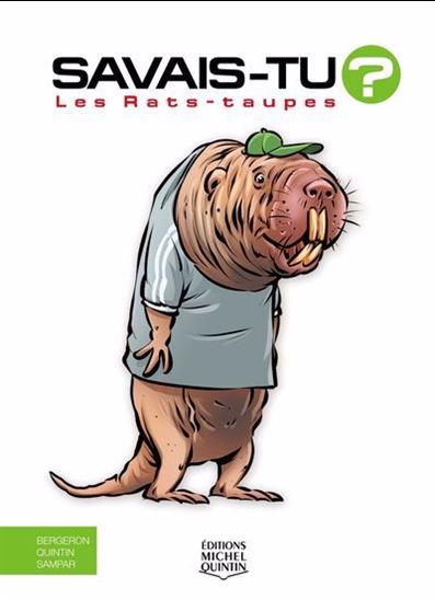 Les rats-taupes Les rats-taupes