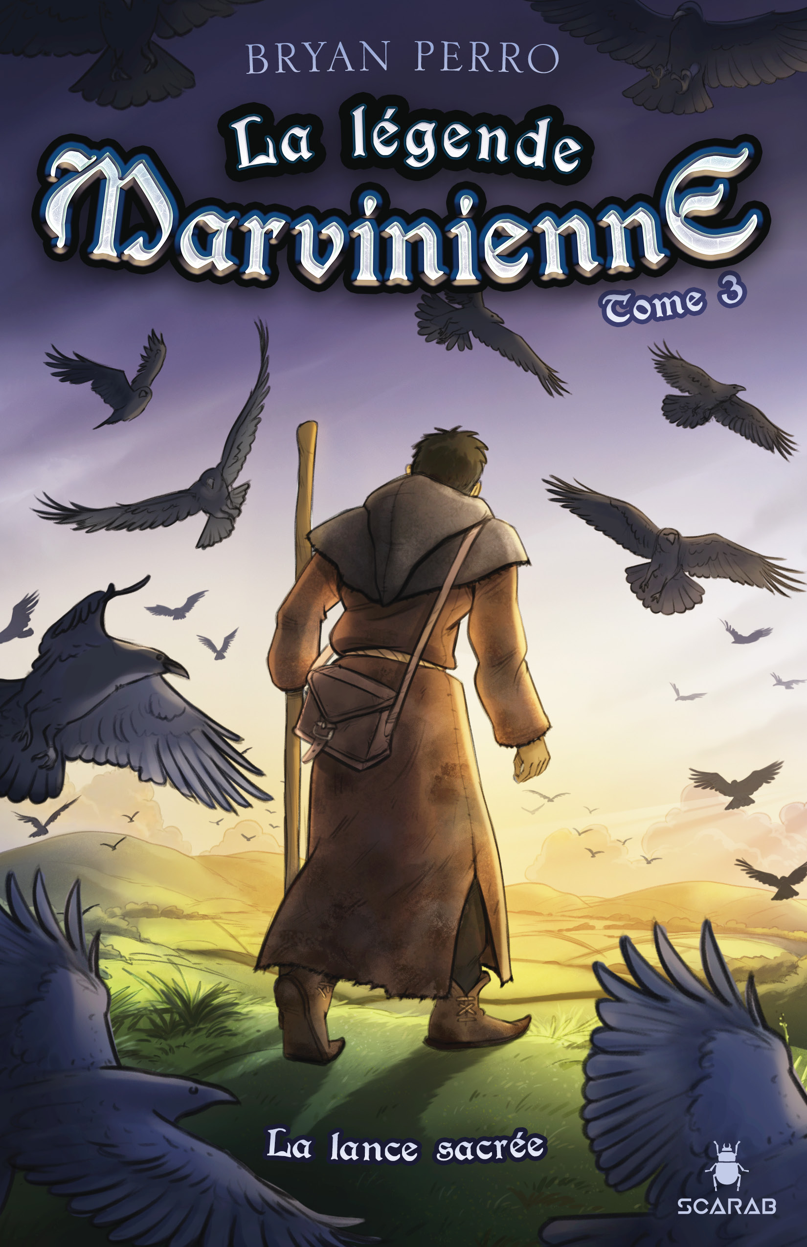 La légende marvinienne v 03 La lance sacrée La légende marvinienne v 03 La lance sacrée
