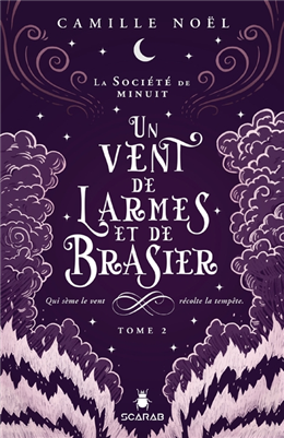 La société de minuit v 02 Un vent de larmes et de brasier La société de minuit v 02 Un vent de larmes et de brasier