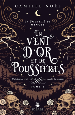 La société de minuit v 03 Un vent d'or et de poussières La société de minuit v 03 Un vent d'or et de poussières