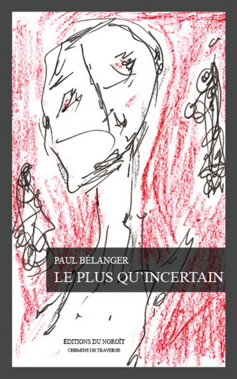 Le plus qu'incertain Le plus qu'incertain