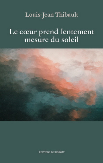 Le Coeur prend lentement mesure du soleil Le Coeur prend lentement mesure du soleil