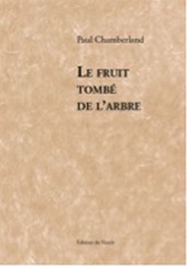 Le fruit tombé de l'arbre Le fruit tombé de l'arbre