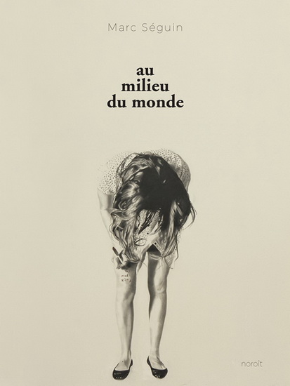 Au milieu du monde Au milieu du monde