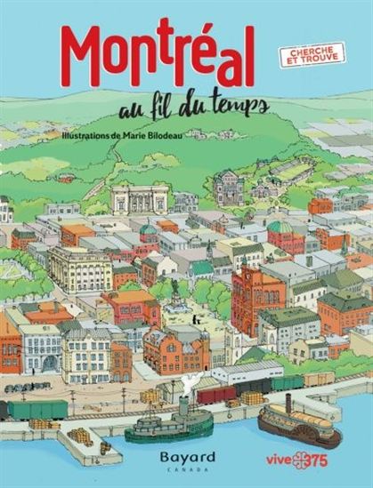 Montréal au fil du temps : cherche et trouve ! Montréal au fil du temps : cherche et trouve !