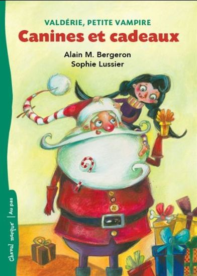 Valdérie petit vampire v 02 Canines et cadeaux Valdérie petit vampire v 02 Canines et cadeaux