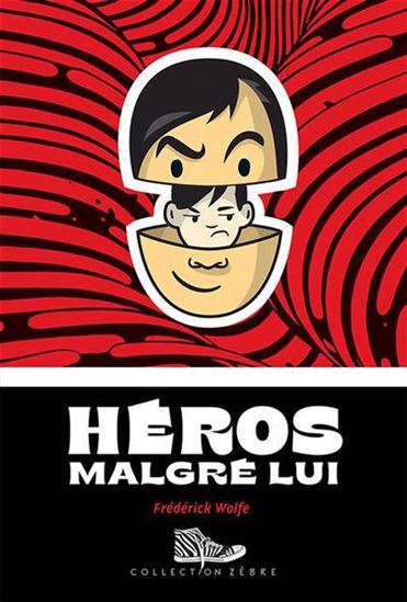 Héros malgré lui Héros malgré lui