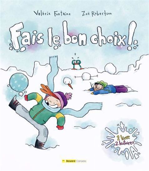 Fais le bon choix Fais le bon choix