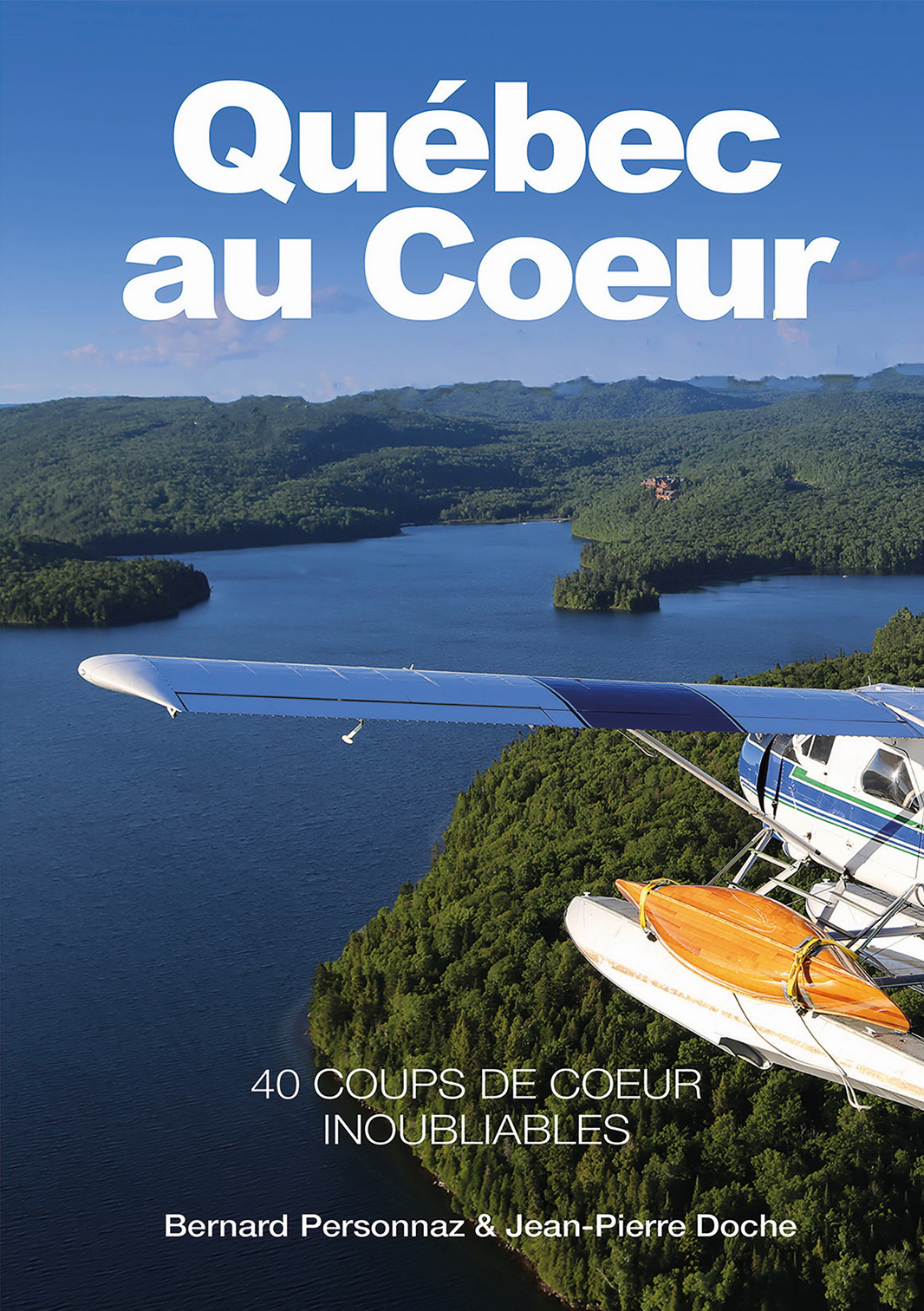 Québec au coeur Québec au coeur