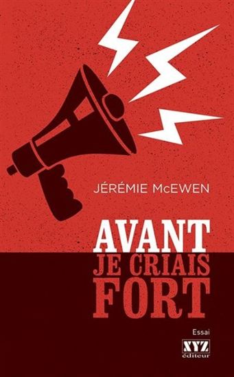 Avant je criais fort Avant je criais fort