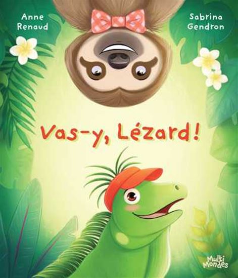 Vas-y, Lézard ! Vas-y, Lézard !