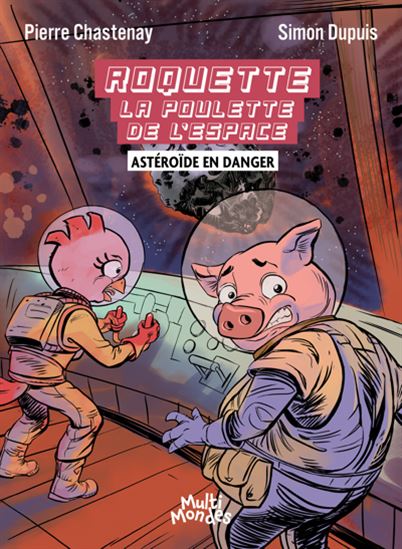 Roquette la poulette de l'espace. Astéroïde en danger Roquette la poulette de l'espace. Astéroïde en danger