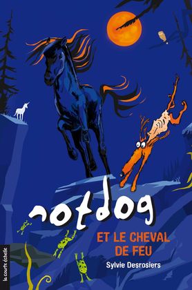 Not Dog et le cheval de feu Not Dog et le cheval de feu