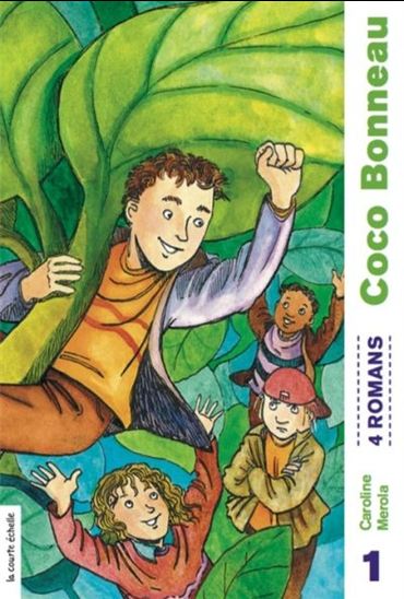 Coco Bonneau (4 romans) Coco Bonneau (4 romans)
