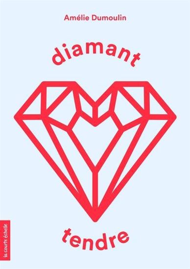 Diamant tendre Diamant tendre