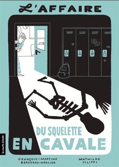 L'affaire du squelette en cavale L'affaire du squelette en cavale