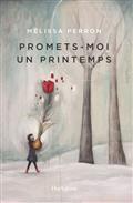 Promets-moi un printemps Promets-moi un printemps