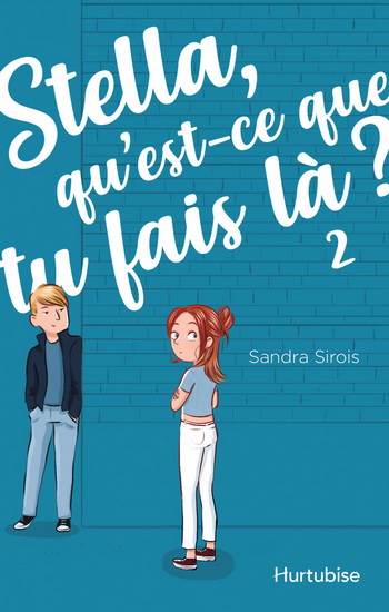 Stella, qu'est-ce que tu fais là ? v 02 Stella, qu'est-ce que tu fais là ? v 02