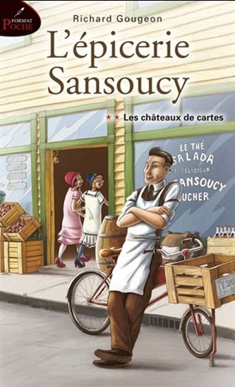 L'épicerie Sansoucy v 02 (poche) Les châteaux de cartes L'épicerie Sansoucy v 02 (poche) Les châteaux de cartes