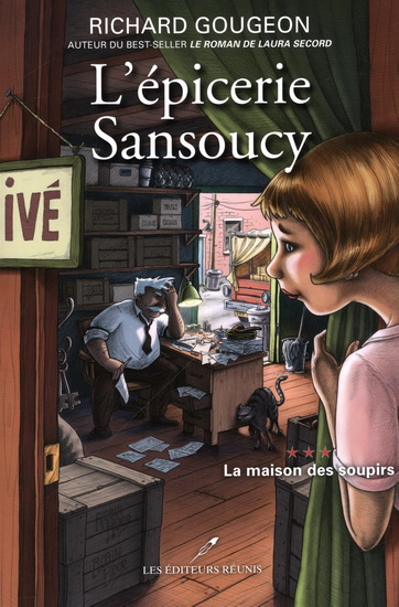 L'épicerie Sansoucy v.03 La maison des soupirs (poche) L'épicerie Sansoucy v.03 La maison des soupirs (poche)